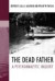 The Dead Father -- Bok 9780415449953