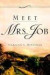 Meet Mrs. Job -- Bok 9781594671395