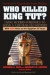Who Killed King Tut? -- Bok 9781591024019