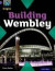 Project X Origins: Purple Book Band, Oxford Level 8: Buildings: Building Wembley -- Bok 9780198301745