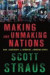 Making and Unmaking Nations -- Bok 9780801453328