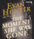 Moment She Was Gone -- Bok 9780743568005