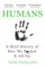 Humans -- Bok 9781472259059