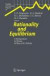 Rationality and Equilibrium -- Bok 9783540295778