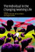 The Individual in the Changing Working Life -- Bok 9780521879460