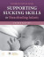 Supporting Sucking Skills in Breastfeeding Infants -- Bok 9781284255386