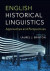English Historical Linguistics -- Bok 9781108178822