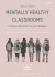 Mentally healthy classrooms : Creative methods for non-toxic dialogue -- Bok 9789180735438