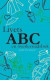 Livets ABC en överlevnadsbok -- Bok 9789198366822
