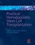 Practical Hematopoietic Stem Cell Transplantation -- Bok 9781405134019