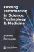Finding Information in Science, Technology and Medicine -- Bok 9780851424620