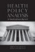Health Policy Analysis -- Bok 9780763744427