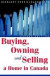 Buying, Owning and Selling a Home in Canada -- Bok 9780470739679