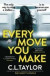 Every Move You Make -- Bok 9780008601522