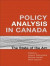 Policy Analysis in Canada -- Bok 9781442690776