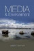 Media and Environment -- Bok 9780745644028