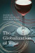 Globalization of Wine -- Bok 9781474265010
