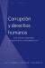 CorrupciÃ³n y derechos humanos -- Bok 9781433144936