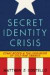Secret Identity Crisis -- Bok 9780826429988