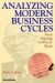 Analyzing Modern Business Cycles -- Bok 9781587981241