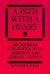 A Path With A Heart -- Bok 9780876307182