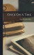 Once On A Time -- Bok 9781016010894