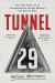 Tunnel 29: The True Story of an Extraordinary Escape Beneath the Berlin Wall -- Bok 9781541788831