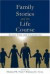 Family Stories and the Life Course -- Bok 9780805842821
