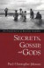 Secrets, Gossip, and Gods -- Bok 9780195150582