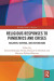 Religious Responses to Pandemics and Crises -- Bok 9781000921656