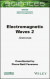 Electromagnetic Waves 2 -- Bok 9781119818458