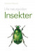 Lilla naturguiden : Insekter -- Bok 9789180382366