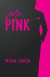 Mr. Pink -- Bok 9781735268903