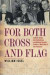 For Both Cross and Flag -- Bok 9781439900284