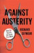 Against Austerity -- Bok 9780745333298