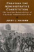 Creating the Administrative Constitution -- Bok 9780300180022