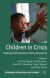 Children in Crisis -- Bok 9780230313972