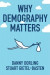 Why Demography Matters -- Bok 9780745698441