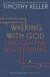Walking with God through Pain and Suffering -- Bok 9781444750256