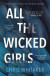 All The Wicked Girls -- Bok 9781785761522