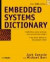 Embedded Systems Dictionary -- Bok 9781578201204