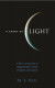 Story Of Light, A: A Short Introduction To Quantum Field Theory Of Quarks And Leptons -- Bok 9789814481816