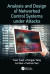 Analysis and Design of Networked Control Systems under Attacks -- Bok 9780429812286