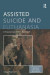 Assisted Suicide and Euthanasia -- Bok 9781351575072