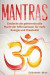 Mantras: Entdecke die geheimnisvolle Macht der Affirmationen für mehr Energie und Kreativität -- Bok 9781541010918
