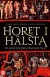 Horet i Hälsta : en sann historia från 1600-talet -- Bok 9789127174436