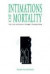Intimations of Mortality -- Bok 9780271029214