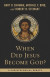When Did Jesus Become God? -- Bok 9780664265861