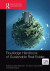 Routledge Handbook of Sustainable Real Estate -- Bok 9781317223962