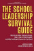 The School Leadership Survival Guide -- Bok 9781648022197